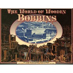 Antique Bobbins & Spools - The World of Wooden Bobbins