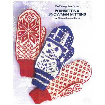 Poinsettia & Snowman Mittens: Knitting Patterns