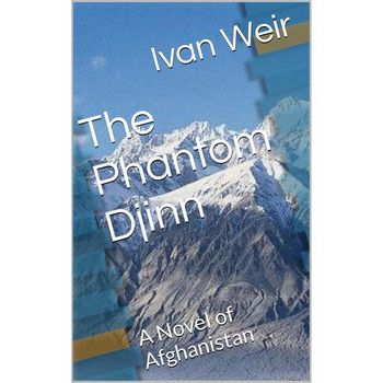 The Phantom Djinn: A Novel of Afghanistan