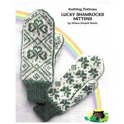 Items of Local Interest - Lucky Shamrocks Mittens: Knitting Patterns