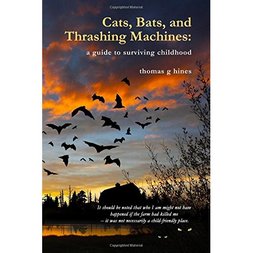 Items of Local Interest - Cats, Bats and Thrashing Machines: a guide to surviving childhood
