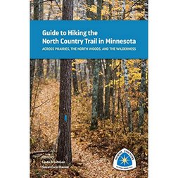 Items of Local Interest - Guide to Hiking the North Country Trail in Minnesota: Across prairies, the north woods, and the wilderness
