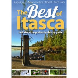 Items of Local Interest - The Best of Itasca: A Guide to Minnesota's Oldest State Park