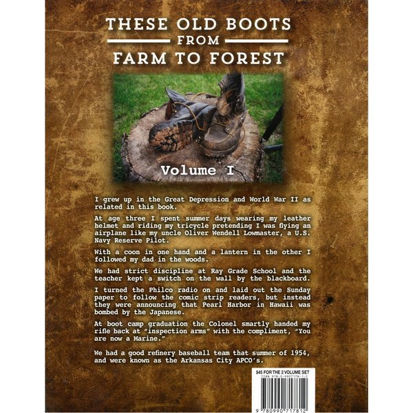 These Old Boots From Farm to Forest (Volume I-II)