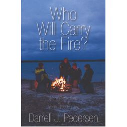 Items of Local Interest - Who Will Carry The Fire?